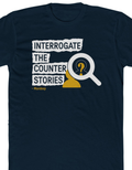 Speaker Shirts: Interrogate The Counter Stories